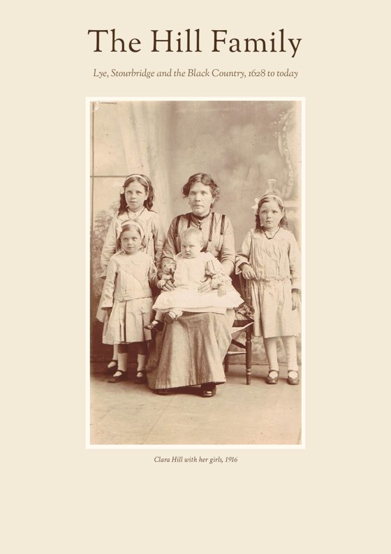 Cover of the sample booklet 'The Hill Family: Lye, Stourbridge and the Black Country, 1628 to today', showing a sepia photograph of Clara Hill with her girls, 1916